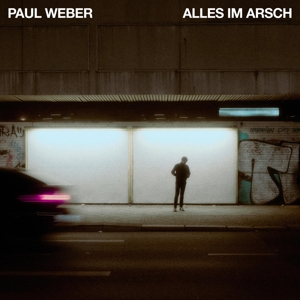 Alles Im Arsch by Weber, Paul