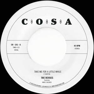 7-Take Me For a Little While by Revues