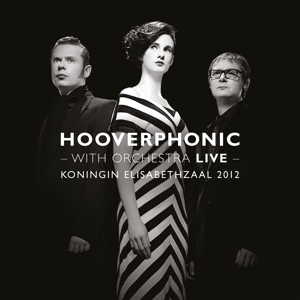 With Orchestra Live by Hooverphonic