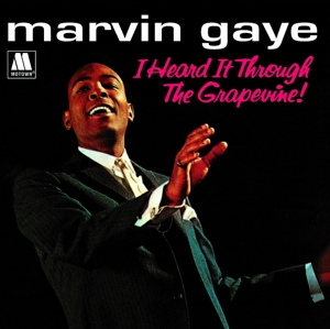 I Heard It Through the Grapevine by Gaye, Marvin