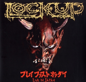 Play Fast or Die - Live In Japan by Lock Up