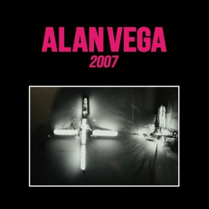 2007 by Vega, Alan -& Marc...