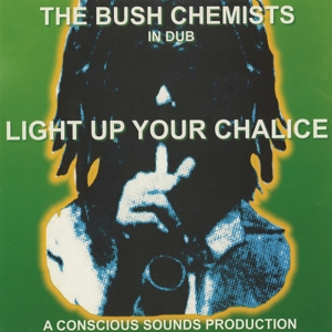 Light Up Your Chalice by Bush Chemists