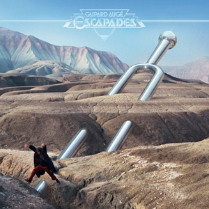Escapades by Gaspard Auge