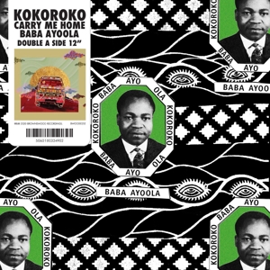 Baba Ayoola/Carry Me Home by Kokoroko