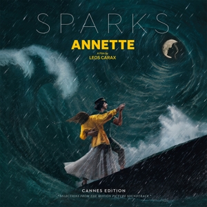 Annette (Cannes Edition - Selections From the Motion Picture Soundtrack) by Sparks