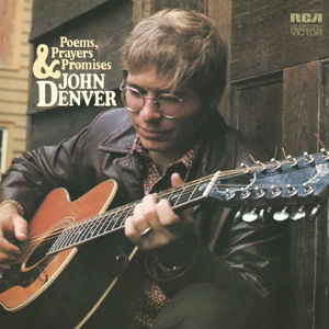 Poems, Prayers & Promises by Denver, John