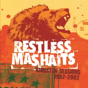 Kingston Sessions - 1992-2002 by Restless Mashaits