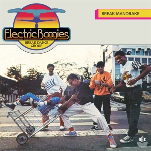Break Mandrake by Electric Boogies