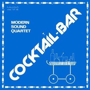 Cocktail Bar by Modern Sound Quartet