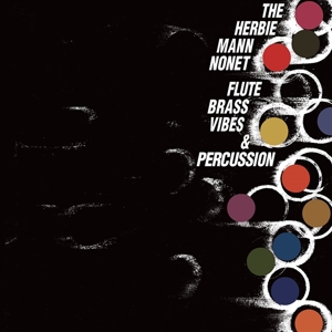 Flute, Brass, Vibes and Percussion by Mann, Herbie