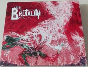 Exhuming the Noise (the Demos 1987-1991) by Brutality
