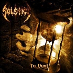 To Dust by Solstice