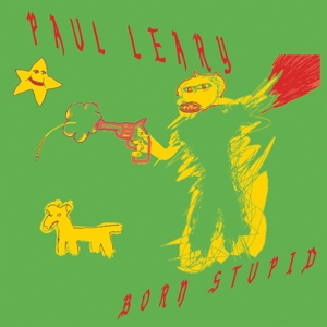 Born Stupid by Leary, Paul