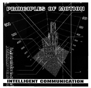 Principles of Motion E.P by Intelligent Communication
