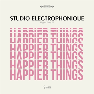 Happier Things Ep by Studio Electrophonique