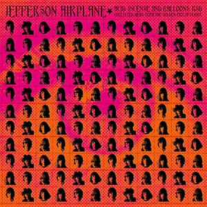 Acid, Incense and Balloons by Jefferson Airplane