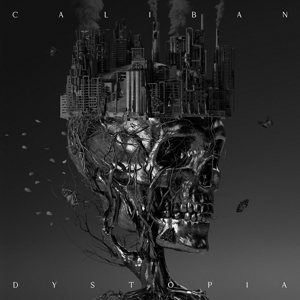 Dystopia by Caliban
