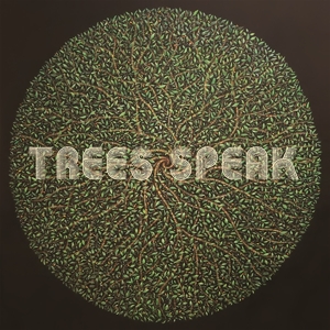 Trees Speak