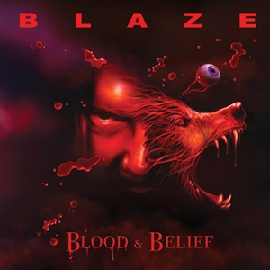 Blood and Belief by Bayley, Blaze
