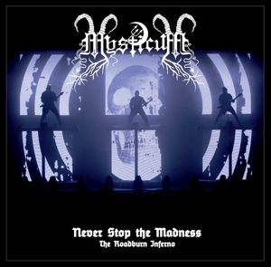 Never Stop the Madness: the Roadburn Inferno by Mysticum