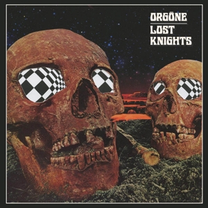 Lost Knights by Orgone