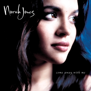 Come Away With Me by Norah Jones