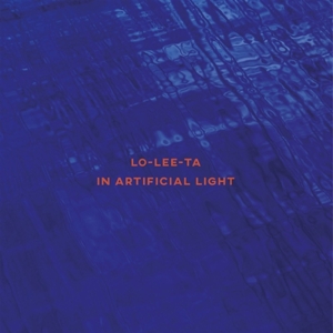In Artificial Light by Lo-Lee-Ta