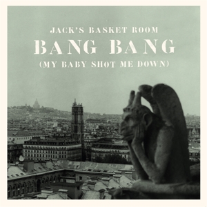 Bang Bang (She Shot Me Down) by Jack's Basket Room