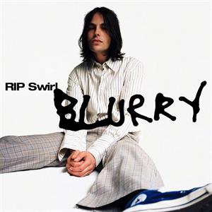Blurry by Rip Swirl