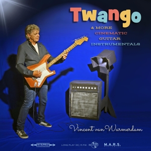 Twango & More Cinematic Guitar Instrumentals by Warmerdam, Vincent Van