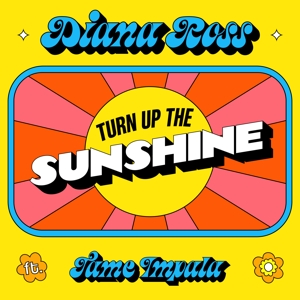 7-Turn Up the Sunshine by Ross, Diana