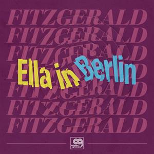 Ella In Berlin: Mack the Knife / Summertime - Original Grooves