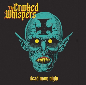 Dead Moon Night by Crooked Whispers