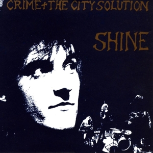 Shine by Crime & the City S...