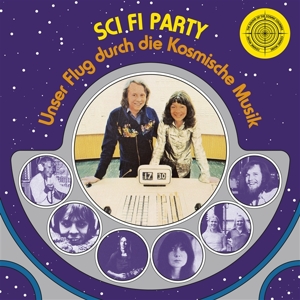 Sci Fi Party by Cosmic Jokers
