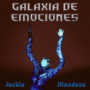 Galaxia De Emociones by Mendoza, Jackie