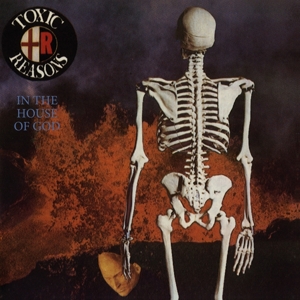 In the House of God by Toxic Reasons