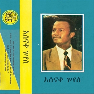 Ethiopia Wedet Neshe by Gebreyes, Asnake &...