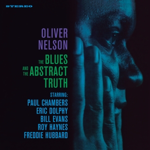 Blues and the Abstracts Truth by Oliver Nelson