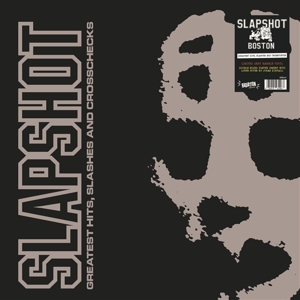 Greatest Hits, Slashes and Crosschecks by Slapshot