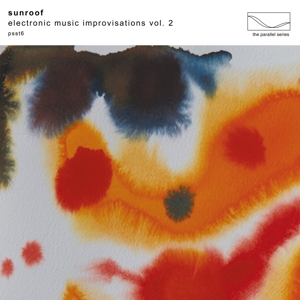 Electronic Music Improvisations Vol.2 by Sunroof