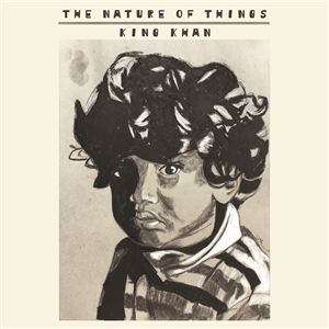 Nature of Things by King Khan & the Sh...