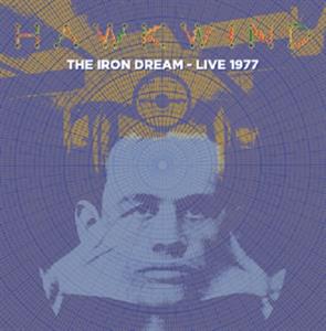 Iron Dream - Live 1977 by Hawkwind