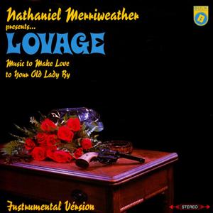 Lovage : Instrumentals by Merriweather, Nathaniel