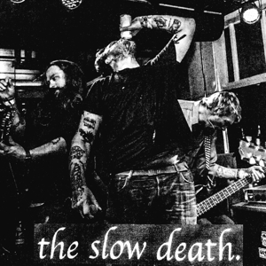 See You In the Streets/You Can Live Inside Your Mind by Slow Death, the