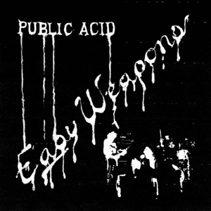 Easy Weapons by Public Acid