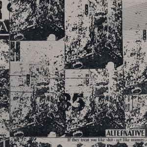 If They Treat You Like Shit - Act Like Manure by Alternative