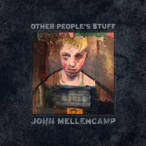 Other People's Stuff by John Mellencamp