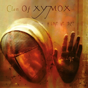 In Love We Trust by Clan of Xymox